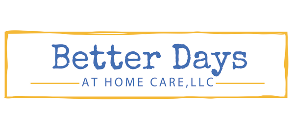 Better Days at Home Care, LLC